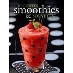 Iogurtes, Smoothies e Sorvetes, do autor Carmen Fernandez