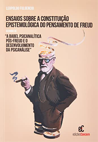Ler Ensaios Sobre A Const. Epis. Pens. De Freud, do autor Editora Attar