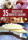 Ler 30 Receitas de Sorvete caseiro: Receitas de Sorvete caseiro mais saborosos, do autor SANTORE DIGITAL