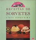 Ler Receitas De Sorvete, do autor Lígia Junqueira