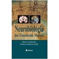 Ler Neurobiologia dos Transtornos Mentais, do autor Marcus Lira Brandão; Frederico Guilherme Graeff Ler Neurobiologia dos Transtornos Mentais, do autor Marcus Lira Brandão; Frederico Guilherme Graeff