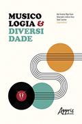 Ler Musicologia & Diversidade, do autor Ana Guiomar Rêgo Souza; Robervaldo Linhares Rosa; David Cranmer