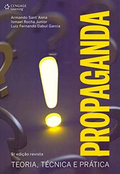 Propaganda: Teoria, Técnica e Prática, do autor Sant'anna; Rocha Junior; Garcia; Dabul