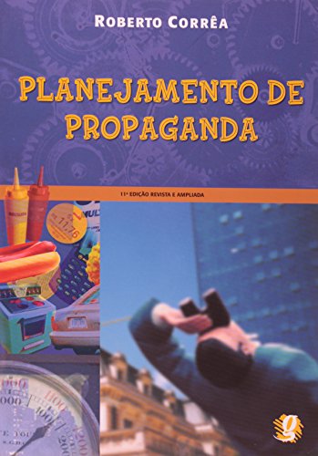 Ler Planejamento de propaganda, do autor André Luis Silvestre de Souza de Souza