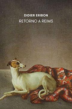 Retorno a Reims, do autor Didier Eribon
