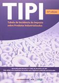 Ler TIPI. Tabela de Incidência do Imposto Sobre Produtos Industrializados, do autor Vários Autores