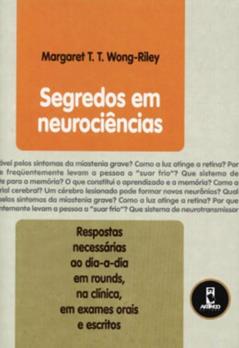 Segredos Em Neurociencias, do autor Margaret T. Wong-Riley