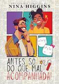Ler Antes só que mal acompanhada!, do autor Nina Higgins Ler Antes só que mal acompanhada!, do autor Nina Higgins