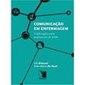 Ler Comunicação em Enfermagem, do autor Lole Simeone Ler Comunicação em Enfermagem, do autor Lole Simeone