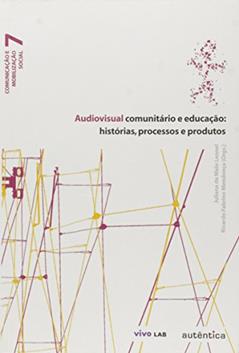 Audiovisual Comunitário e Educação, do autor Márcio Simeoni