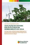 Ler AVALIAÇÃO DE SISTEMA EÓLIO-ELÉTRICO DE BOMBEAMENTO DE ÁGUA: Aerogeração de Eletricidade Dedicada ao Acionamento de Bombas Centrífugas para Bombeamento de Água, do autor LUIZ CARLOS NASCIMENTO LOPES Ler AVALIAÇÃO DE SISTEMA EÓLIO-ELÉTRICO DE BOMBEAMENTO DE ÁGUA: Aerogeração de Eletricidade Dedicada ao Acionamento de Bombas Centrífugas para Bombeamento de Água, do autor LUIZ CARLOS NASCIMENTO LOPES