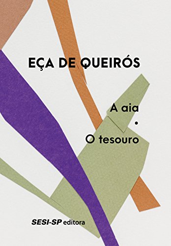 Ler A Aia. O Tesouro, do autor Eça de Queirós