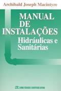 Ler Manual de Instalações Hidráulicas e Sanitárias, do autor Macintyre Ler Manual de Instalações Hidráulicas e Sanitárias, do autor Macintyre