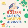 Ler Álbum de Família - A Zebra Que Não Gostava de Couv, do autor Filipa Coutinho Ler Álbum de Família - A Zebra Que Não Gostava de Couv, do autor Filipa Coutinho