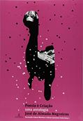 Ler Poesia É Criação: Uma Antologia, do autor José de Almada Negreiros