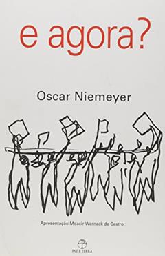 E agora?, do autor Oscar Niemeyer