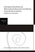 Ler Iniciação Científica na Educação Profissional Em Saúde 3, do autor Escola Politécnica de Saúde Joaquim Venâncio Ler Iniciação Científica na Educação Profissional Em Saúde 3, do autor Escola Politécnica de Saúde Joaquim Venâncio