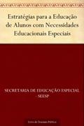 Ler Estratégias para a Educação de Alunos com Necessidades Educacionais Especiais, do autor Secretaria de Educação Especial - SEESP Ler Estratégias para a Educação de Alunos com Necessidades Educacionais Especiais, do autor Secretaria de Educação Especial - SEESP