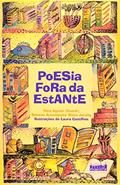 Ler Poesia Fora da Estante - Volume 1, do autor Vera Aguiar Ler Poesia Fora da Estante - Volume 1, do autor Vera Aguiar