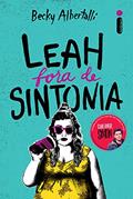 Ler Leah fora de sintonia, do autor Becky Albertalli Ler Leah fora de sintonia, do autor Becky Albertalli