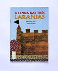 Ler A lenda das três laranjas, do autor Bettina Bopp