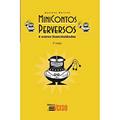 Ler Minicontos Perversos, do autor Gustavo Martins Ler Minicontos Perversos, do autor Gustavo Martins