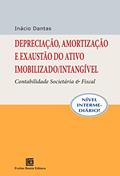 Ler Depreciação, amortização e exaustão do ativo imobilizado: Contabilidade Societária e Fiscal, do autor Inácio Dantas Ler Depreciação, amortização e exaustão do ativo imobilizado: Contabilidade Societária e Fiscal, do autor Inácio Dantas