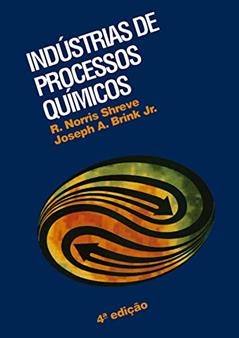 Indústrias de Processos Químicos, do autor Shreve