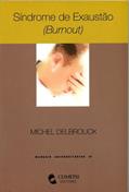 Ler Síndrome de Exaustão (Burnout), do autor Michel Delbrouck
