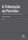 Ler A Tributação do Petróleo: Os Tributos Incidentes na Exploração e Produção de Petróleo e Gás no Brasil, do autor Ricardo Lodi Ribeiro