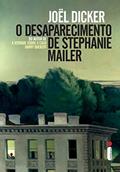 Ler O desaparecimento de Stephanie Mailer, do autor Joël Dicker