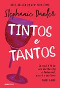 Ler Tintos e tantos, do autor Stephanie Danler Ler Tintos e tantos, do autor Stephanie Danler