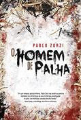 Ler O Homem de Palha, do autor Pablo Zorzi