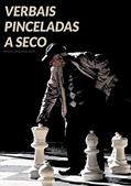 Ler VERBAIS PINCELADAS A SECO: A METAMORFOSE DA VIDA, do autor MANUEL D`ANGOLA DE SOUSA
