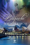 Ler Beijando sob o Holofote (Beijos Australianos Livro 1), do autor Joanne Dannon Ler Beijando sob o Holofote (Beijos Australianos Livro 1), do autor Joanne Dannon