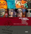 Ler Arte mural e urbana: Trajetórias históricas e migrações transcultuais, do autor Andrade, Rubens de/Palestina, Oscar Molina Ler Arte mural e urbana: Trajetórias históricas e migrações transcultuais, do autor Andrade, Rubens de/Palestina, Oscar Molina