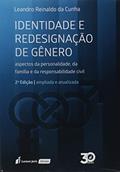 Ler Identidade e Resignação de Gênero, do autor Leandro Reinaldo da Cunha Ler Identidade e Resignação de Gênero, do autor Leandro Reinaldo da Cunha