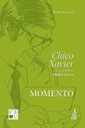 Ler Momento, do autor Francisco Cândido Xavier; Emmanuel