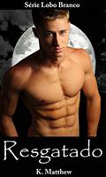 Ler Resgatado, do autor K. Matthew