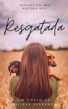 Resgatada, do autor Giuliana Sperandio