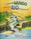 Ler Do Berço ao Mundo. Percurso de Um Rio da Nascente ao Mar, do autor Maria Irene Tanaka Ler Do Berço ao Mundo. Percurso de Um Rio da Nascente ao Mar, do autor Maria Irene Tanaka