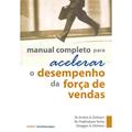 Ler Manual Completo Para Acelerar o Desempenho da Força de Vendas, do autor Andris A. Zoltners Ler Manual Completo Para Acelerar o Desempenho da Força de Vendas, do autor Andris A. Zoltners