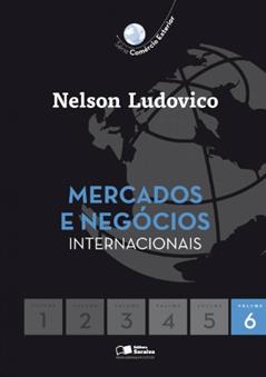 Mercados e negócios internacionais, do autor Nelson Ludovico