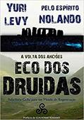Ler A Volta Dos Anciões, do autor Yuri Levy / Nolando