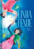 Ler LINHA TÊNUE, do autor SOLANGE NOGUEIRA