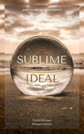 Ler SUBLIME IDEAL: Edição Bilíngue/ Bilingual Edition, do autor Jade Soares do Nascimento Ler SUBLIME IDEAL: Edição Bilíngue/ Bilingual Edition, do autor Jade Soares do Nascimento