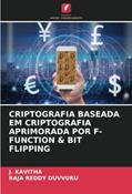Ler CRIPTOGRAFIA BASEADA EM CRIPTOGRAFIA APRIMORADA POR F-FUNCTION & BIT FLIPPING, do autor J. Kavitha; Raja Reddy Duvvuru Ler CRIPTOGRAFIA BASEADA EM CRIPTOGRAFIA APRIMORADA POR F-FUNCTION & BIT FLIPPING, do autor J. Kavitha; Raja Reddy Duvvuru