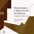 Ler Museografia e Arquitetura de Museus. Fotografia e Memória, do autor Cêça Guimaraens Ler Museografia e Arquitetura de Museus. Fotografia e Memória, do autor Cêça Guimaraens