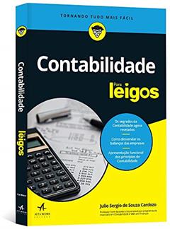 Contabilidade Para Leigos, do autor Julio Sergio De Souza Cardozo
