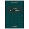 Ler Curso de Liturgia, do autor João Batista Reus Ler Curso de Liturgia, do autor João Batista Reus